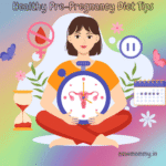 Healthy Pre-Pregnancy Diet Tips: Best Prenatal Nutrition for TTC Moms