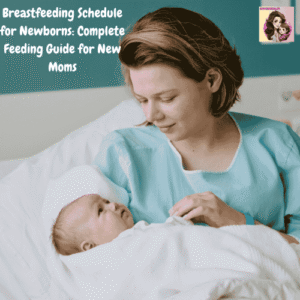 Read more about the article Breastfeeding Schedule for Newborns